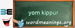 WordMeaning blackboard for yom kippur